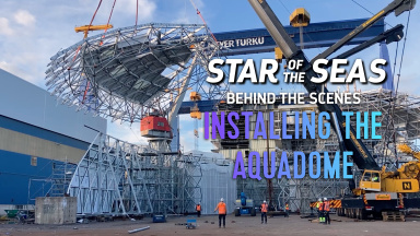 Behind the Scenes of Star of the Seas: Installing the AquaDome